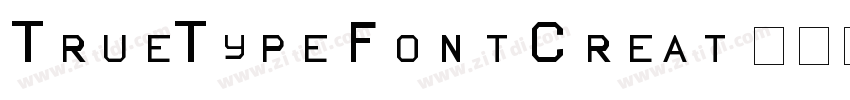 TrueType Font Creat字体转换